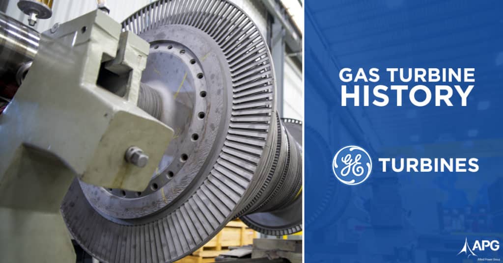 GE Gas Turbines - Gas Turbine History | Allied Power Group