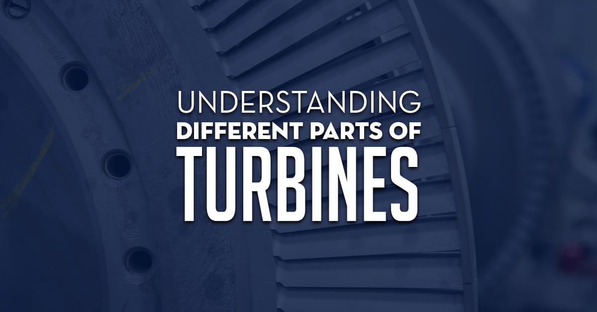 Understanding Different Parts Of Turbines