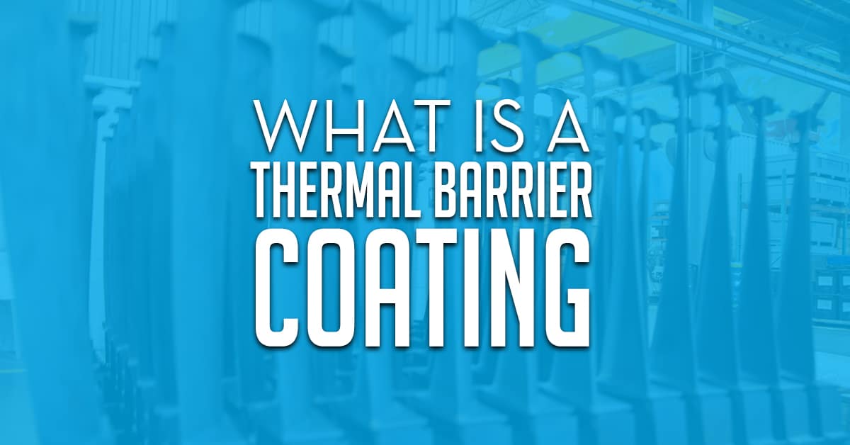 What Is A Thermal Barrier Coating