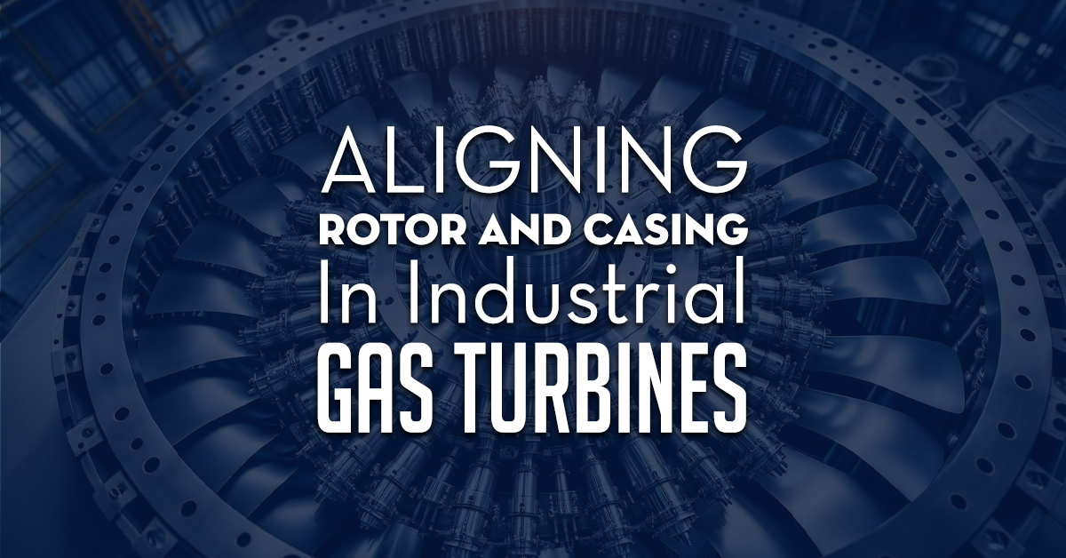 Aligning Rotor And Casing In Industrial Gas Turbines