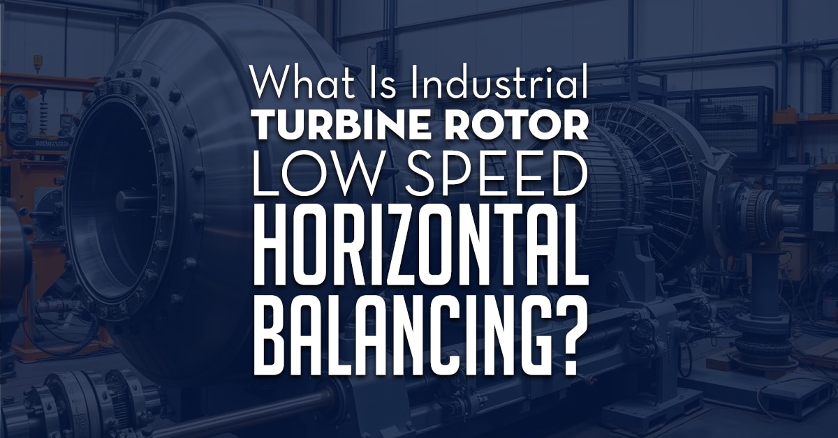 Turbine Horizontal Balancing