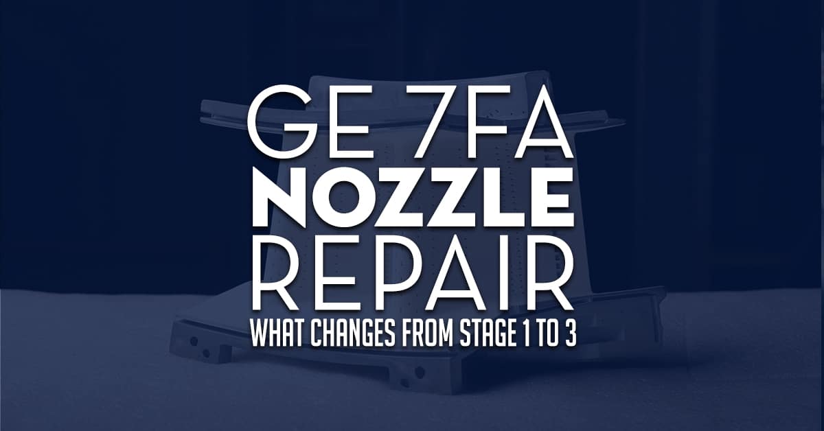 Ge 7fa Nozzle Repair